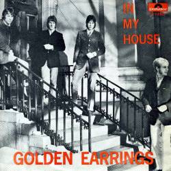 Golden Earring : In My House